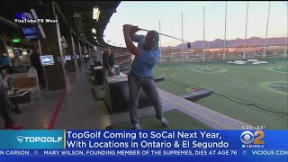TopGolf Comes To Ontario, El Segundo