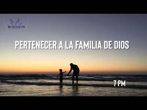 "Pertenecer a la Familia de Dios"