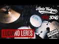 LUCIANO LERES(DRUM CAM) - ENSAIO APTO VULGAR
