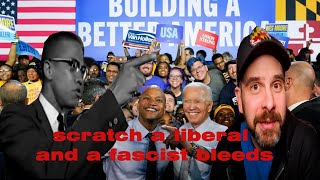 scratch a liberal and a fascist bleeds