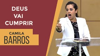 Camila Barros - João 19-23 Deus vai cumprir tudo na sua Vida Receba a Cura agora