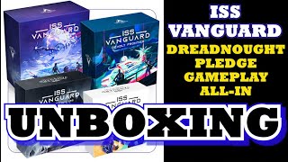 Unboxing: ISS VANGUARD [Dreadnought Gameplay ALL-IN] + Extras [Gamefound] screenshot 2