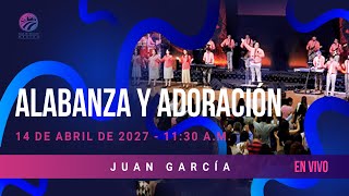 14 de abril de 2024  11:30 am / Alabanza y adoración