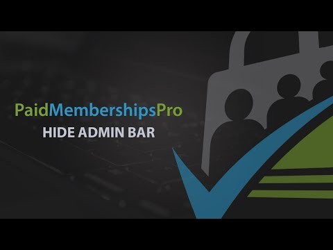 Hide Admin Bar from Non-Admins Add On | Paid Memberships Pro