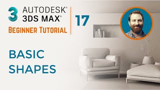 Basic Shapes | 3ds Max Tutorial #17