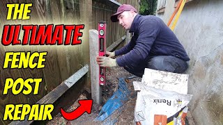 How To Repair a Fence Post | The ULTIMATE Fence Post Repair