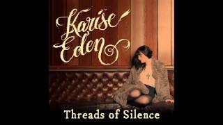 Karise Eden - Threads Of Silence (Audio) chords