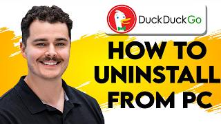 How To Uninstall DuckDuckGo From Your Pc [2026 Guide]