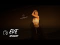 Moment - Victoria Monét | EVE Choreography