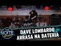 Dave Lombardo arrasa na bateria | The Noite (28/04/17)