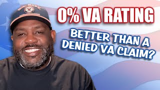 Is a 0% VA Rating BETTER Than a Denied VA Claim?