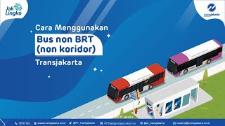 Cara Menggunakan Bus Transjakarta non BRT (non Koridor)? Tap in dan tap out di dalam bus? screenshot 4