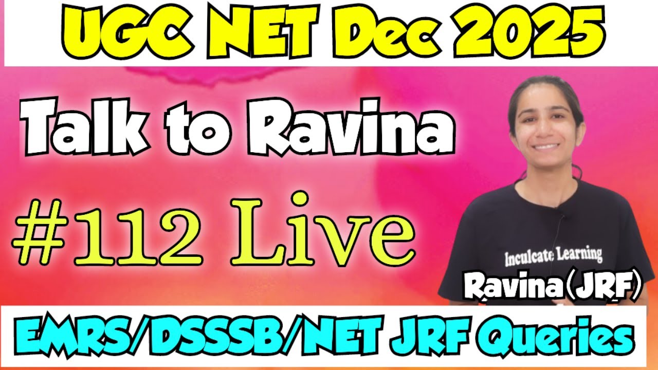 #112 Live Talk to Ravina @inculcatelearning #dsssbprt #ugcneteducation ...
