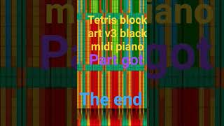 Tetris block art v3 black midi piano part the end