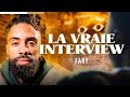 Fary  la vraie interview