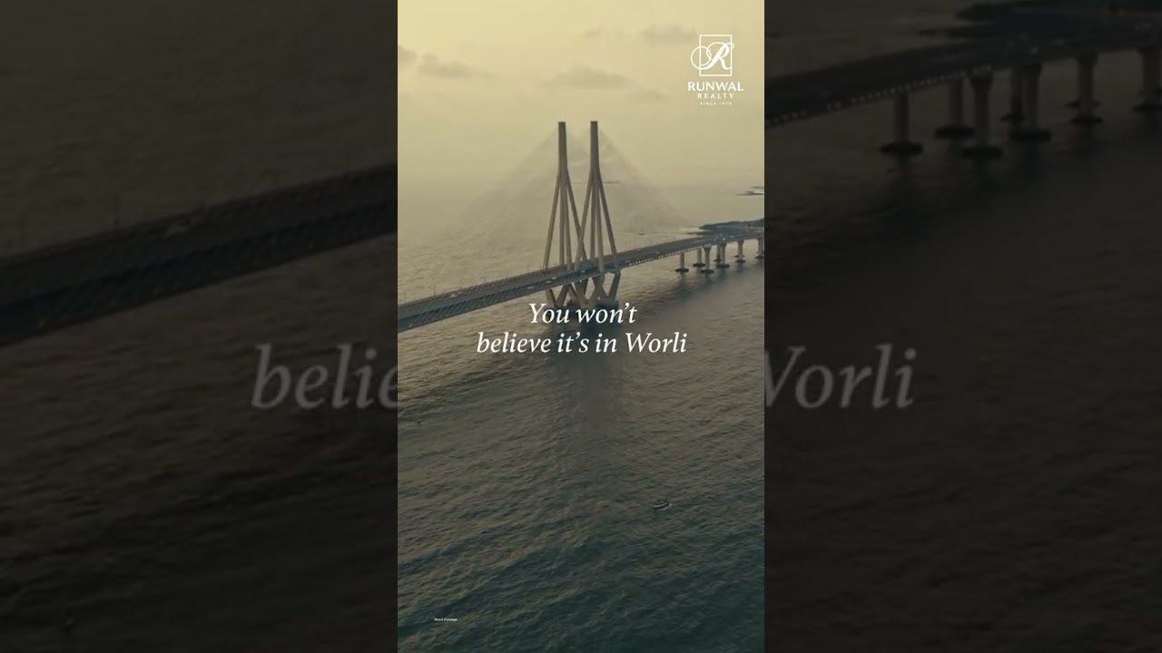 Runwal Raaya - 3, 4 & 5 Bed Homes in Worli | Mumbai Real Estate | Raivat Properties | Runwal Group