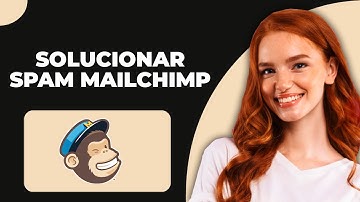 Cómo evitar que los correos de Mailchimp lleguen a spam (2025)