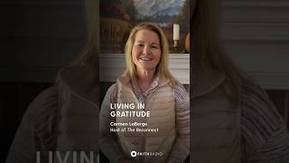 Living In Gratitude With Carmen Laberge
