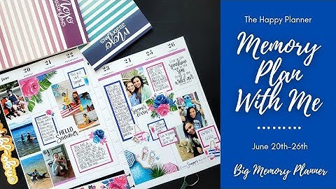 Memory Plan With Me | June 20th-26th | BIG Vertical Happy Planner | The Happy Planner | MAMBI