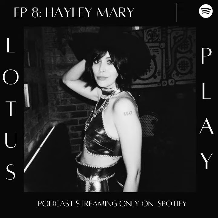 EP 8: Hayley Mary x Lotus Play
