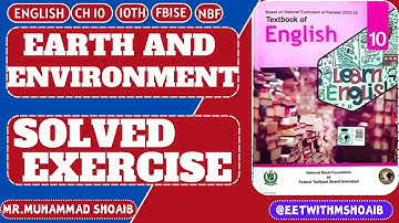 Ch 10 | Earth and Environment | Exercise | Solved |10th | #NBF #FBISE #english