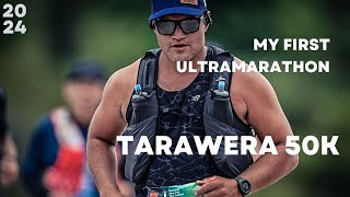 RUNNING MY FIRST ULTRAMARATHON  THE TARAWERA 50K