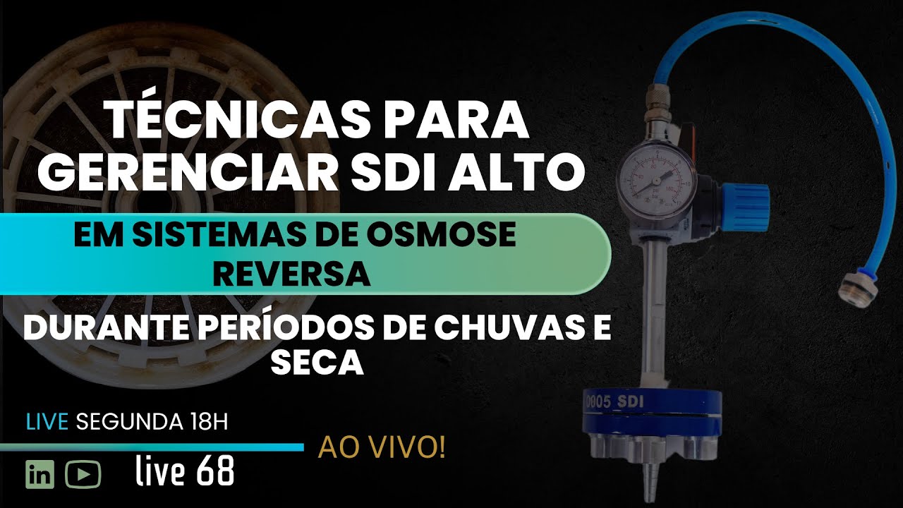 Técnicas para Gerenciar SDI Alto em Sistemas de Osmose Reversa Durante Períodos de Chuva e Seca