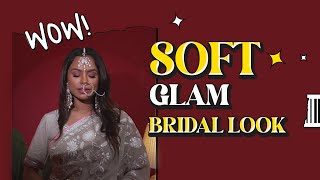 The Ultimate Indian Bridal Makeup | Soft Bridal Glam screenshot 2