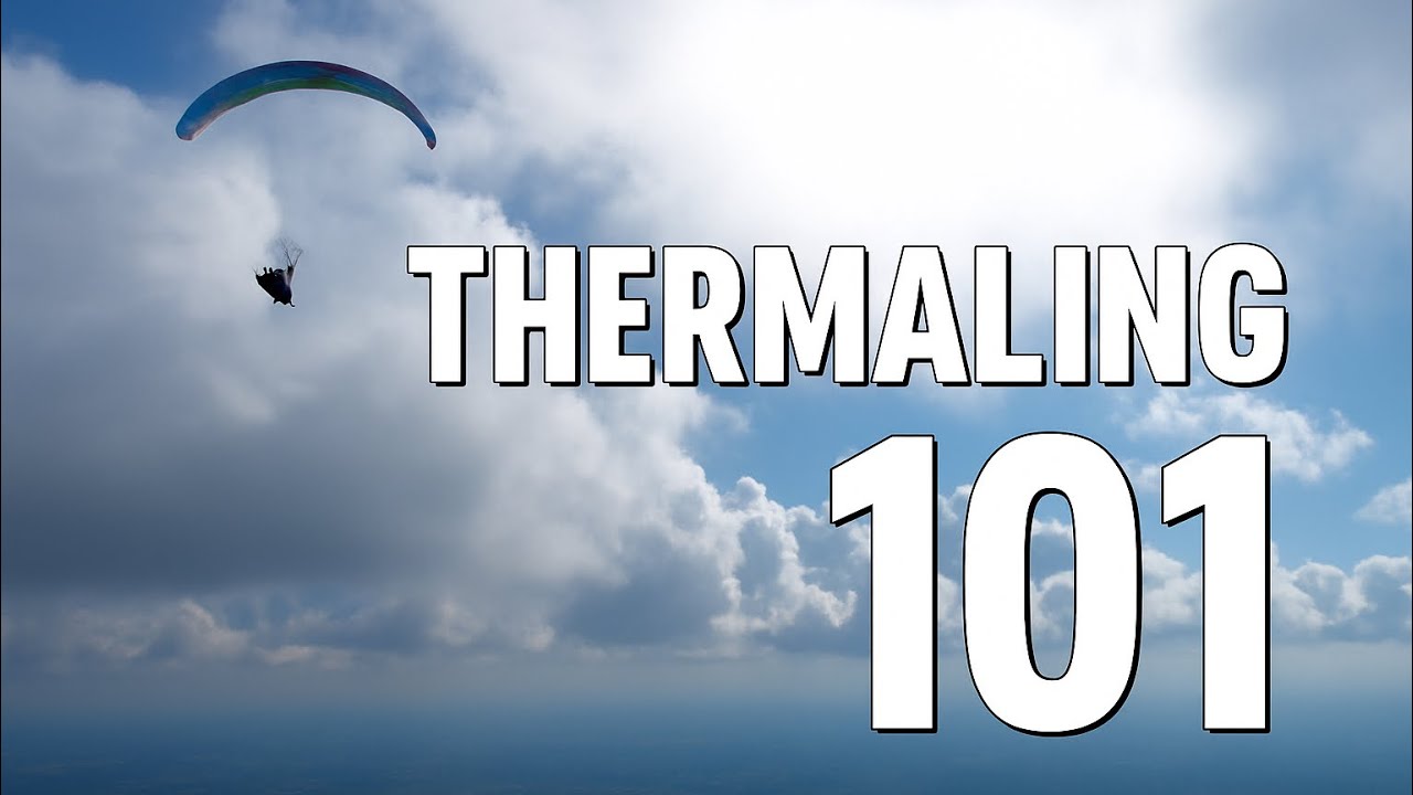 THERMALING 101