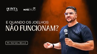 E Quando os Joelhos Não Funcionam? (Mudança de Sentença) | Pr. Rafael Bello