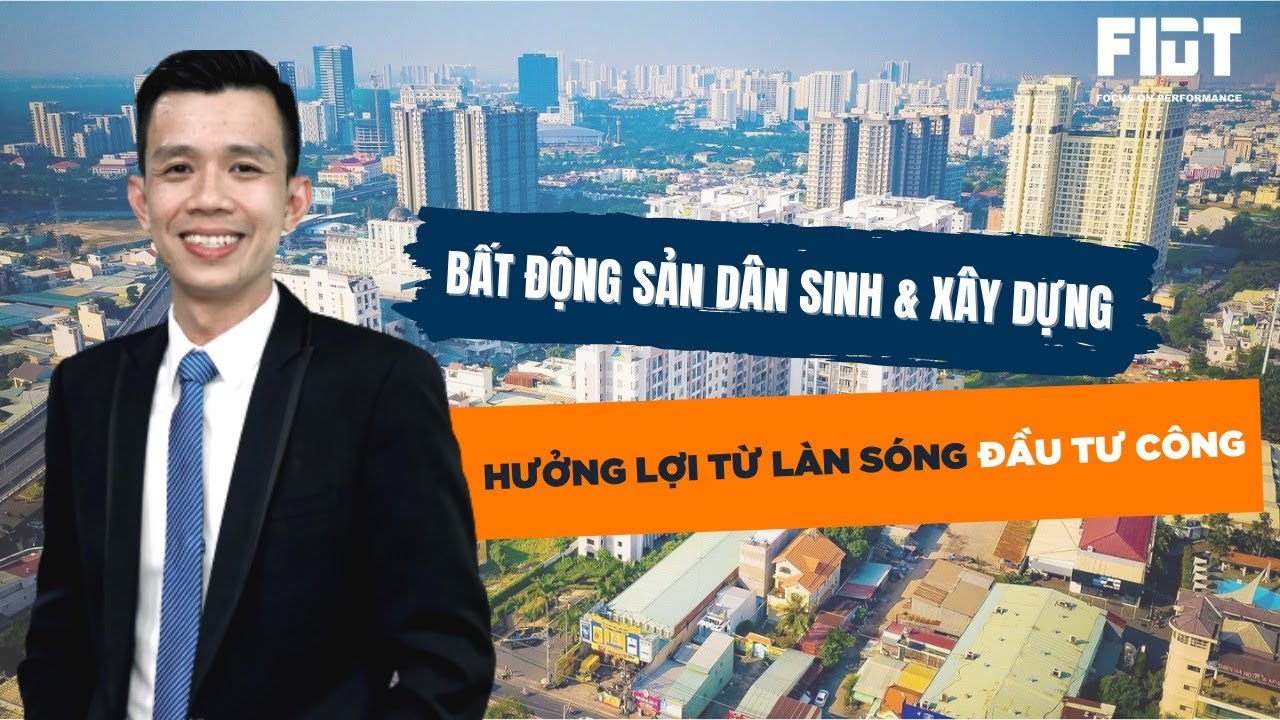 Chiến lược đầu tư 2022: BĐS Dân sinh & Xây dựng -... - youtube