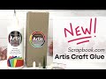 NEW MUST SEE Craft Glue | Artis Craft Glue | Scrapbookcom