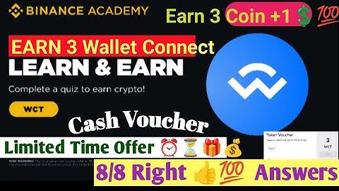 3 Wallet Connect (WCT) Binance Learn and Earn Quiz Answer || Binance Learn and Earn WCT Quiz Answers