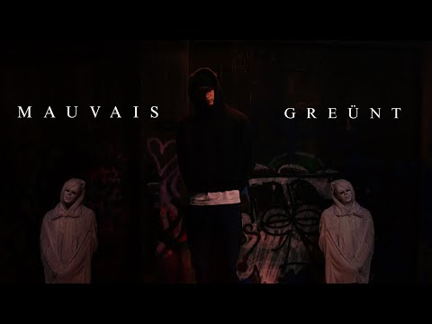 MAUVAIS GREÜNT (Clip Officiel)