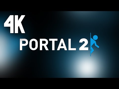 Portal 2 ⦁ Полное прохождение ⦁ Без комментариев ⦁ 4K60FPS