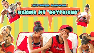 WAXING MY BOYFRIEND!! | Fun video | Manisha singh