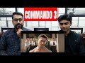 Pakistani Reaction To | COMMANDO 3 | The Power of Commando 3  | REACTION