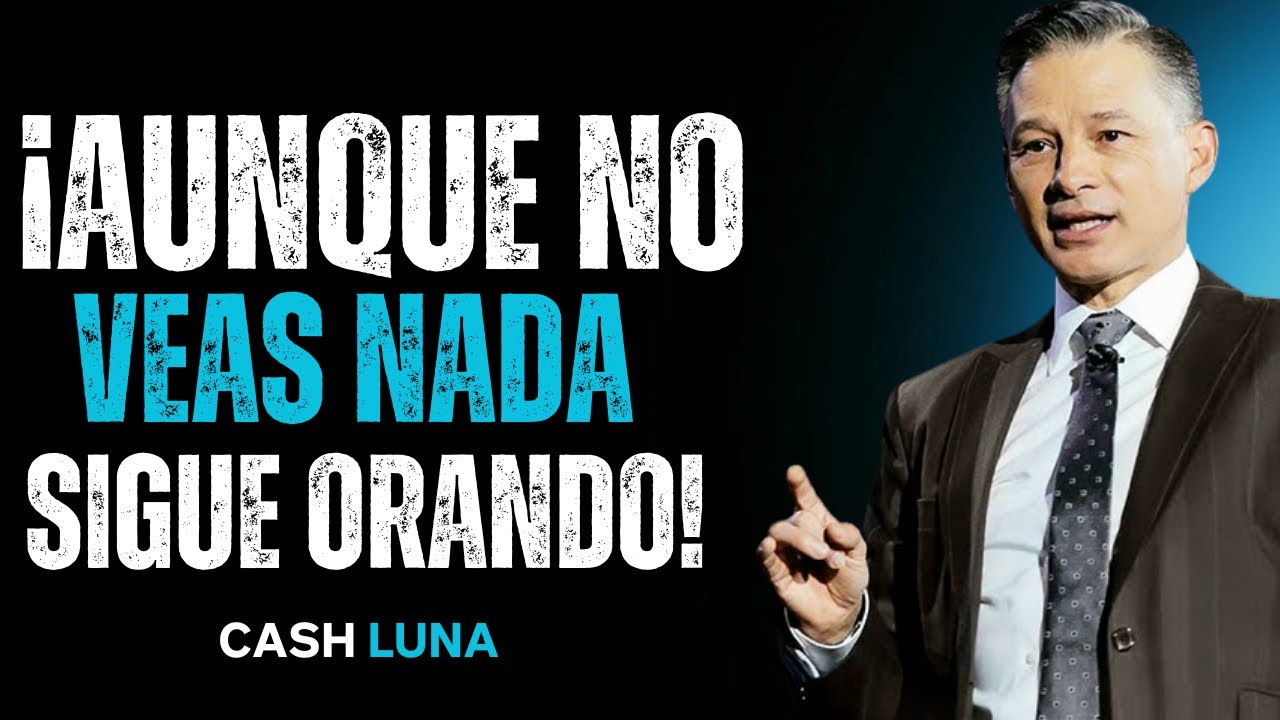 ¡Aunque No Veas Nada, Si Sigues Orando, Esto Pasará En Tu Vida!