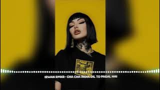 CHA-CHA INDIA DIL TO PAGAL HAI [MUSIC RMT] REMIX TERBARU_2025 ❗️