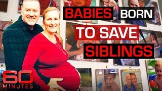 Parent's conceive baby for bone marrow transplant for sick sibling  | 60 Minutes Australia
