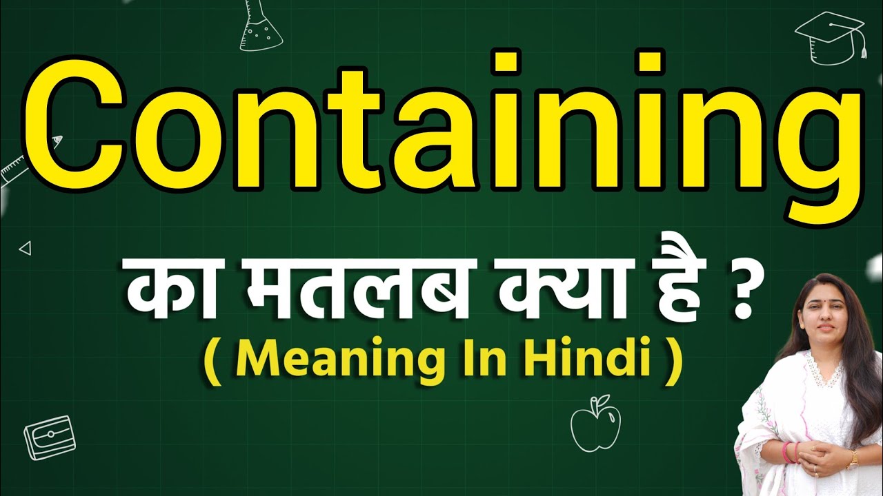 Containing meaning in hindi | Containing ka matlab kya hota hai | Word ...