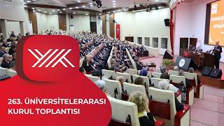 263. Üniversitelerarası Kurul Toplantısı