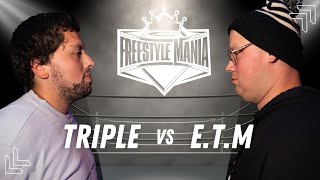TRIPLE vs. E.T.M | Halbfinale Freestylemania Fullclip [2/2] - TopTier Takeover Berlin: 02.10.24