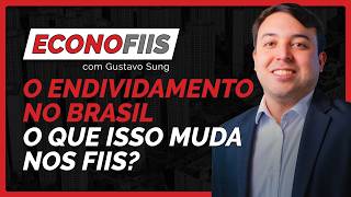 Endividamento preocupa e crédito imobiliário desacelera | EconoFIIs