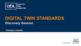 Digital Twin Standards Discovery Session - July 2020