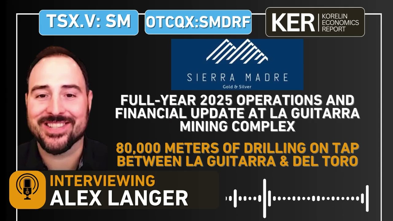 Sierra Madre Gold & Silver – FY 2025 Operations & Financials At La Guitarra - 80,000m Drill Program
