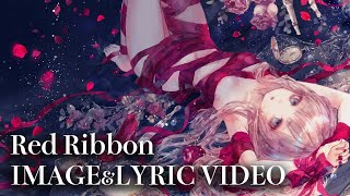 【IMAGE&LYRIC VIDEO】Red Ribbon【Emille's Moonlight Serenade】