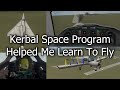 How did real life flying help me play kerbal space program