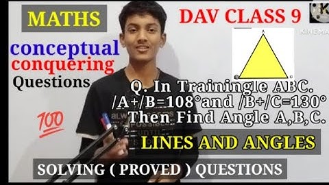 DAV | CLASS-9 | MATHS | LINES AND ANGLES | Find /A,/B,/C. If The Values are ... | By OM Gupta
