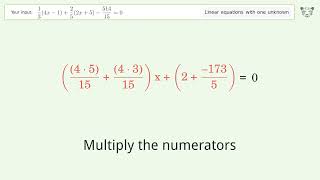 Linear equation with one unknown: Solve 1/3(4x-1)+2/5(2x+5)-514/15=0 step-by-step solution